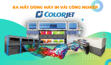 RA MẮT 5 SẢN PHẨM MÁY IN PHUN KỸ THUẬT SỐ THƯƠNG HIỆU COLORJET