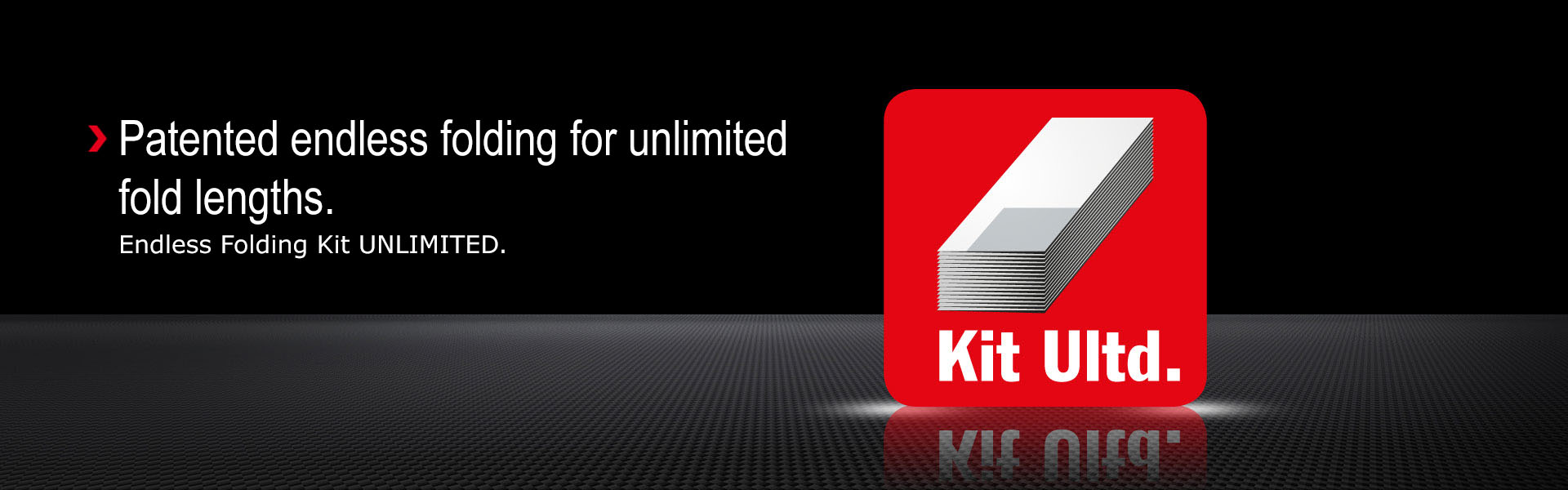Endless Folding Kit UNLIMITED