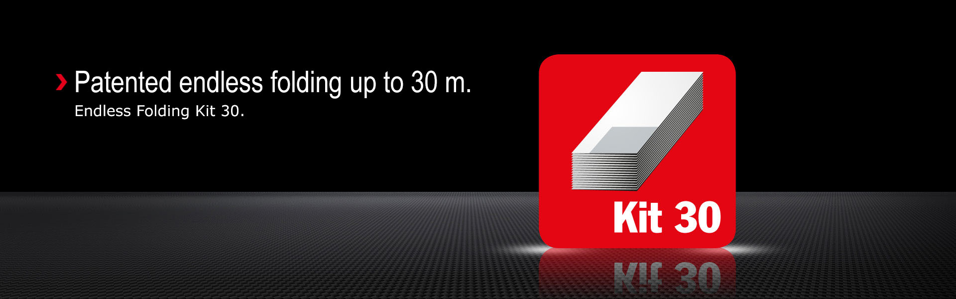 Endless Folding Kit 30