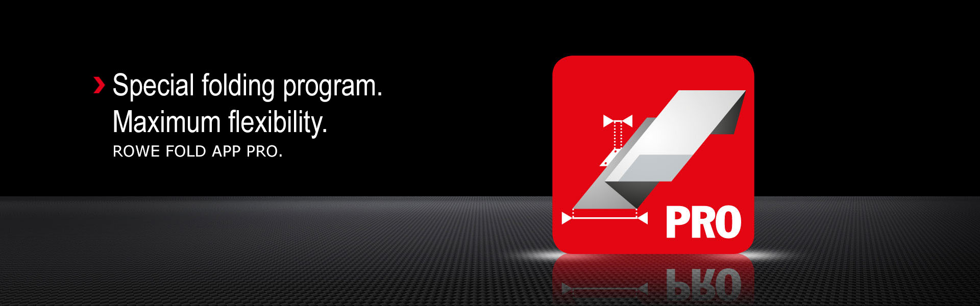 ROWE FOLD APP PRO